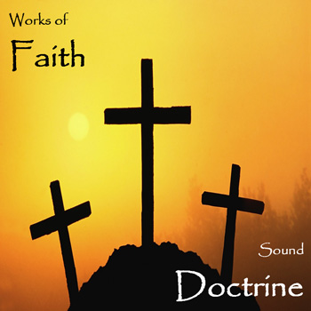 Faith Community Church Worship Team - Sound Doctrine CD