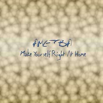 AMEBA - Make Yourself Right At Home